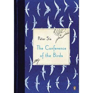 The Conference of the Birds - Petr Sís