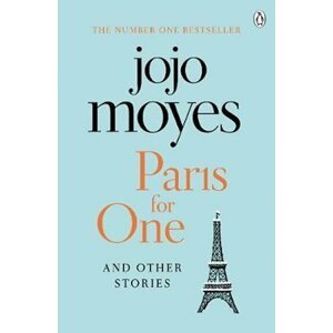 Paris for One and Other Stories - Jojo Moyes