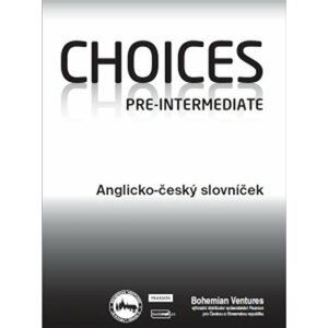 Choices Pre-Intermediate / Anglicko - český slovníček