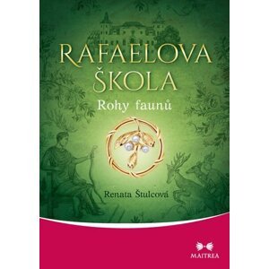 Rafaelova škola 3 - Rohy faunů - Renata Štulcová