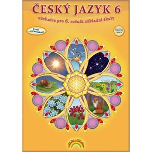 Český jazyk 6 - učebnice, Čtení s porozuměním, 1.  vydání - Ivana Fabiánová; Zita Janáčková; Karla Prátová