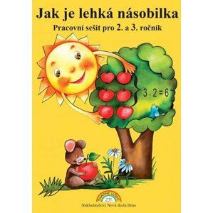 Jak je lehká násobilka – pracovní sešit pro 2. a 3. ročník - Zdena Rosecká