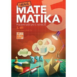 Hravá matematika 5 - Pracovní sešit 1. díl, 1.  vydání - Eva Hrubčová