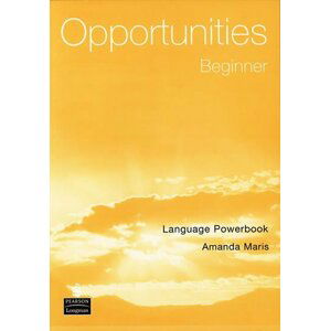 Opportunities Beginner Global Language Powerbook - Michael Harris