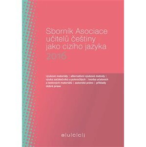 Sborník Asociace učitelů češtiny jako cizího jazyka 2016 - Martina Tomancová