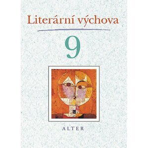 Literární výchova pro 9. ročník ZŠ - Marta Lískovcová