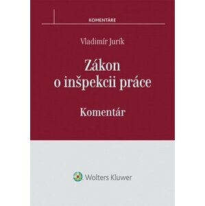 Zákon o inšpekcii práce - Vladimír Jurík