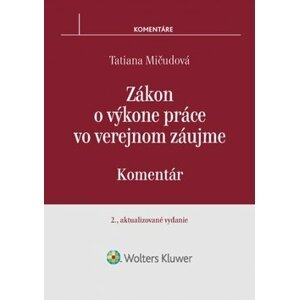 Zákon o výkone práce vo verejnom záujme - Tatiana Mičudová