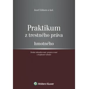 Praktikum z trestného práva hmotného - Jozef Záhora