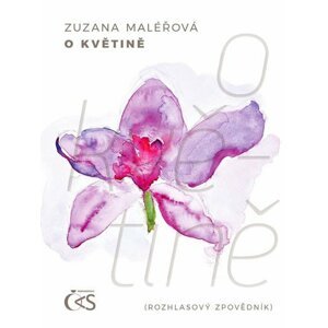 O květině - Zuzana Maléřová