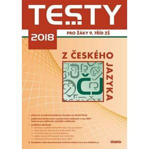 Testy 2018 z českého jazyka pro žáky 9. tříd ZŠ - Petra Adámková