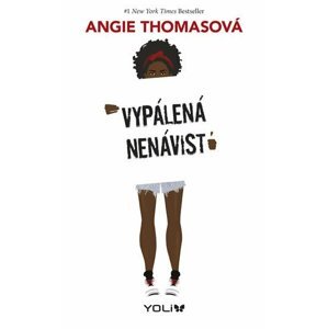 Vypálená nenávist - Angie Thomasová