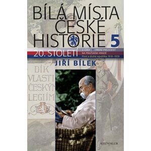 Bílá místa české historie 5 - Jiří Bílek