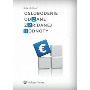 Oslobodenie od dane z pridanej hodnoty - Dušan Dobšovič