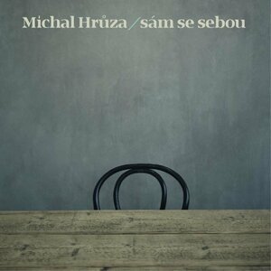 Michal Hrůza: Sám se sebou - CD - Michal Hrůza