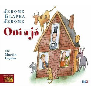 Oni a já - CD - Jerome Klapka Jerome