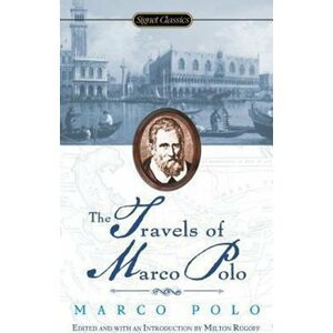 The Travels of Marco Polo - Milton Rugoff