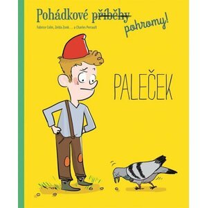 Pohádkové pohromy! Paleček - Colin Fabrice