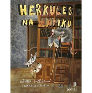 Herkules na zámku - Alžběta Dvořáková