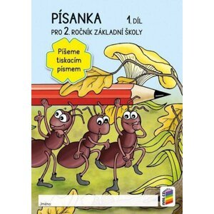 Písanka pro 2. ročník základní školy, 1. díl - Píšeme tiskacím písmem