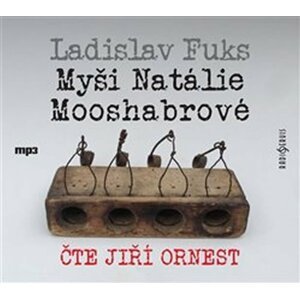 Myši Natálie Mooshabrové - CDmp3  (Čte Jiří Ornest) - Ladislav Fuks