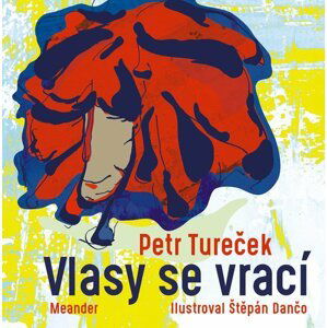 Vlasy se vrací - Petr Tureček