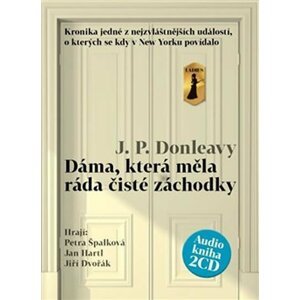 Dáma, která měla ráda čisté záchodky - 2CDmp3 - James Patrick Donleavy