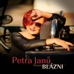 Petra Janů - Blázni - CD - Petra Janů