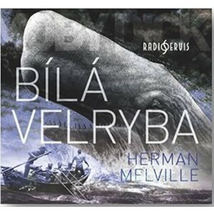 Bílá velryba - CDmp3 (Čte Miroslav Středa) - Herman Melville