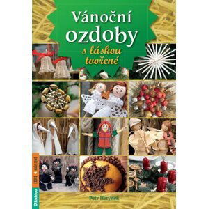 Vánoční ozdoby s láskou tvořené - Petr Herynek