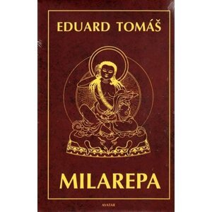 Milarepa - Eduard Tomáš