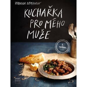 Kuchařka pro mého muže - Veronika Zemanová