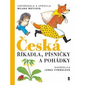 Česká říkadla, písničky a pohádky - Milada Motlová