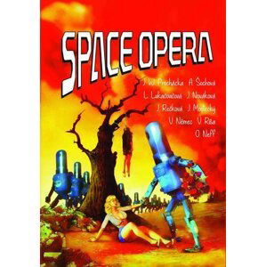Space opera - autorů kolektiv