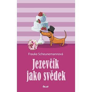 Jezevčík jako svědek - Frauke Scheunemann