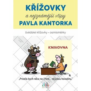 Křížovky a nejznámější vtipy Pavla Kantorka - Pavel Kantorek