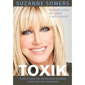 Toxik - Suzanne Somers