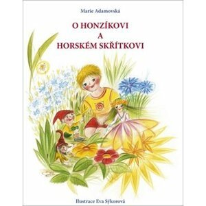 O Honzíkovi a horském skřítkovi - Marie Adamovská