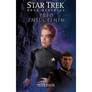 Star Trek: Nová generace 4 - Před zneuctěním - Peter David