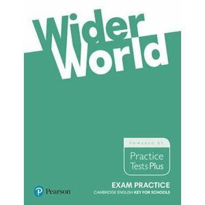 Wider World Exam Practice: Cambridge English key for Schools - Rose Aravanis