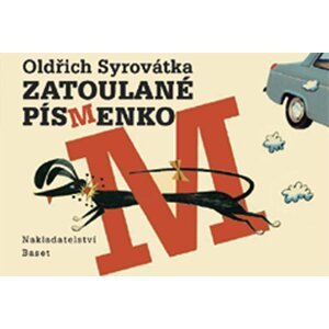 Zatoulané písmenko - Oldřich Sirovátka