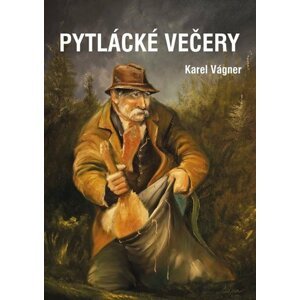 Pytlácké večery - Karel Vágner