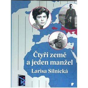 Čtyři země a jeden manžel - Larisa Silnická