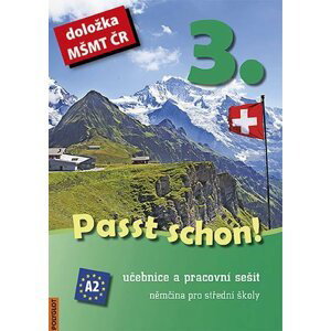 Passt schon! 3. Němčina pro SŠ - Učebnice a pracovní sešit
