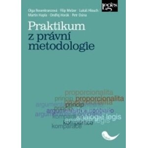 Praktikum z právní metodologie - Olga Rosenkranzová