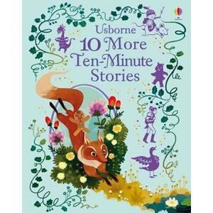 10 More Ten - Minute Stories -  kolektiv autorů