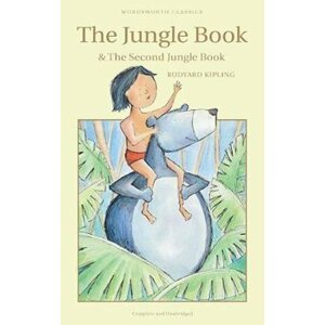 The Jungle Book & The Second Jungle Book - Rudyard Joseph Kipling