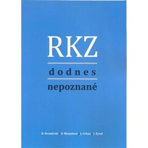 RKZ dodnes nepoznané - Dana Mentzlová