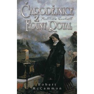 Čarodějnice z Fount Royal - Robert R. McCammon