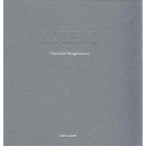 Koleno - Christian Morgenstern